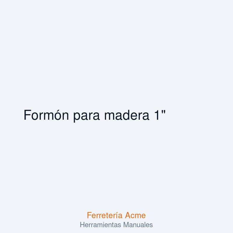 Formón para madera 1" — imagen 1